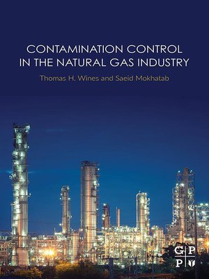 cover image of Contamination Control in the Natural Gas Industry